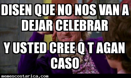 No nos van a dejar celebrar